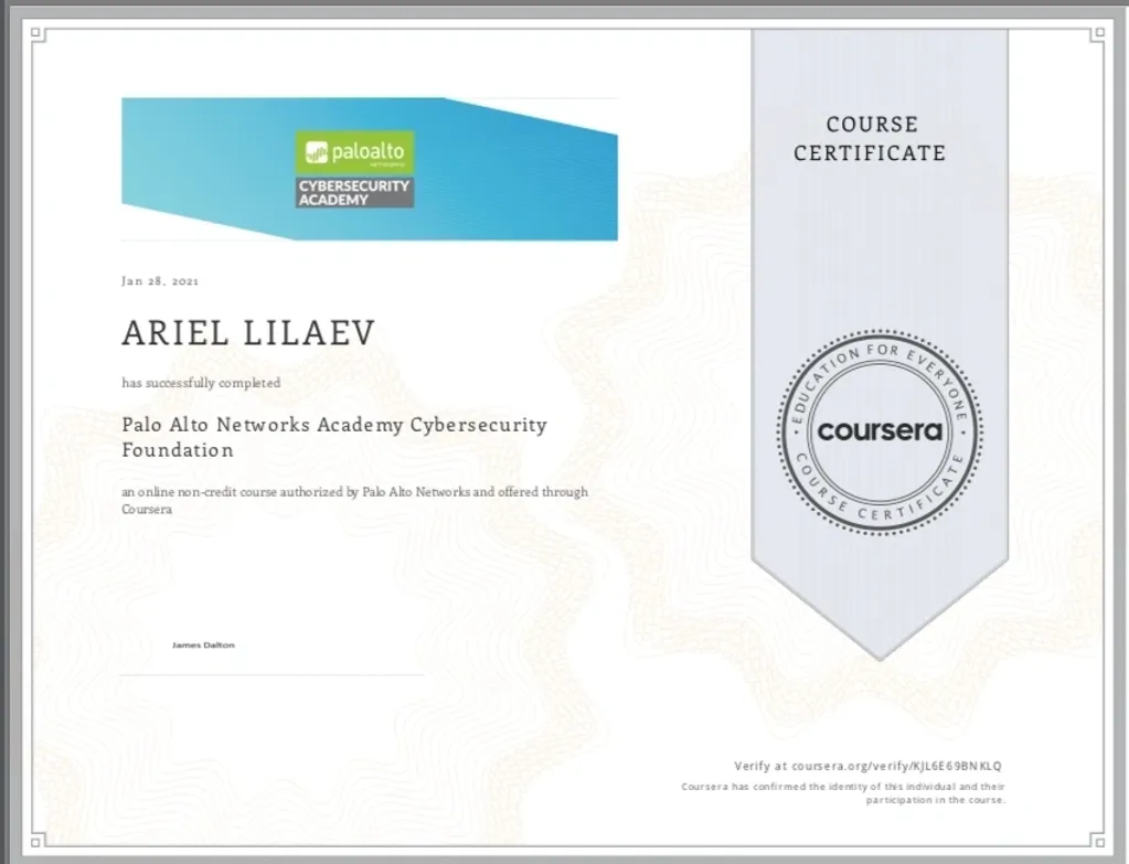 Cybersecurity Foundation | Palo Alto Networks | אריאל לילייב SYBER - Cyber Security Consulting Ariel Lilaev | Palo Alto Networks Academy Cybersecurity Foundation Coursera 2021